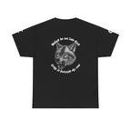 Wolves dont lose sleep over the opinions of sheep Unisex Heavy Cotton Tee