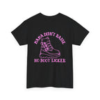 Mama didnt raise no boot licker Unisex Heavy Cotton Tee