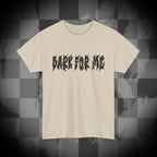 Bark for me Unisex Heavy Cotton Tee