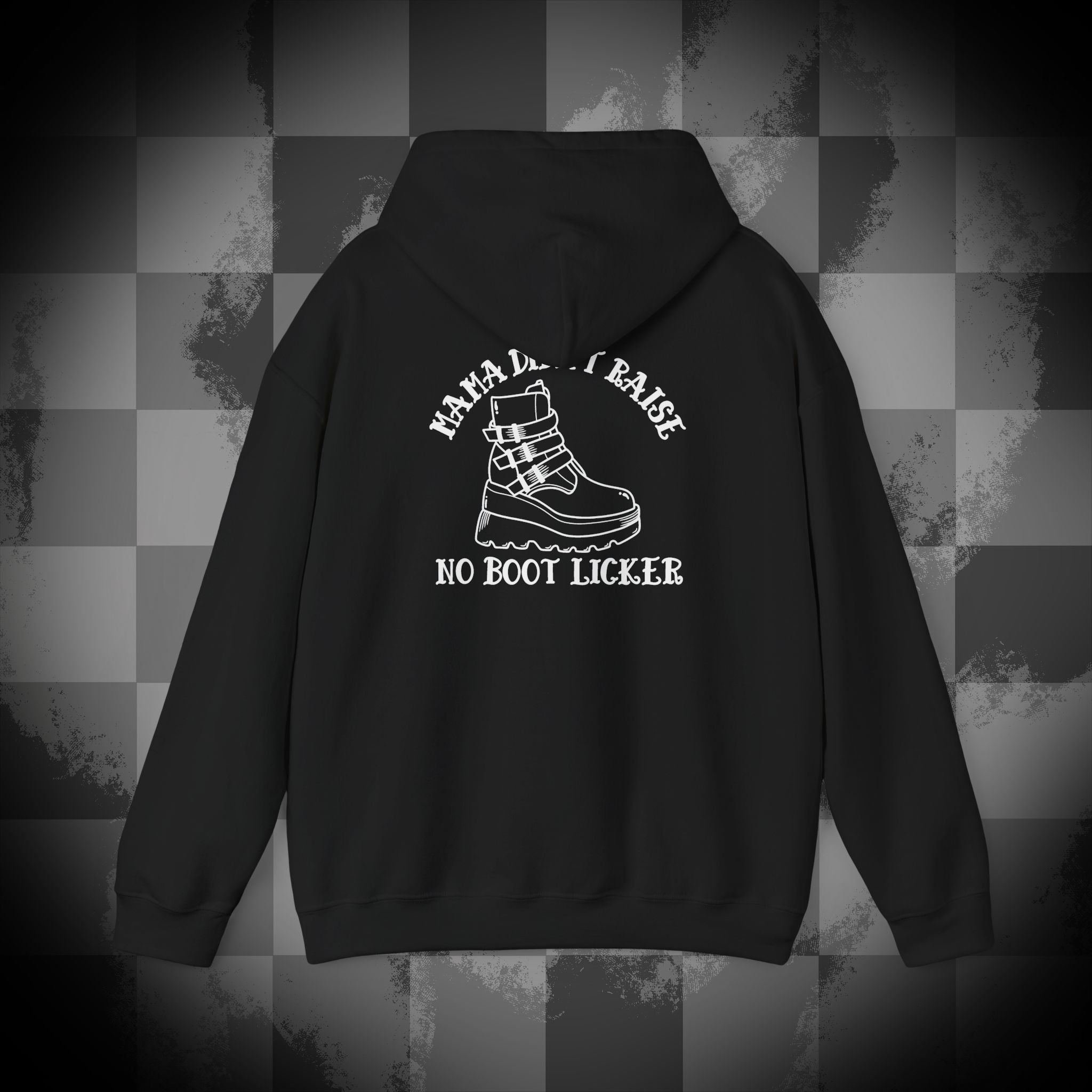 Mama didnt raise no boot licker Unisex Heavy Blend™ Hooded Sweatshirt