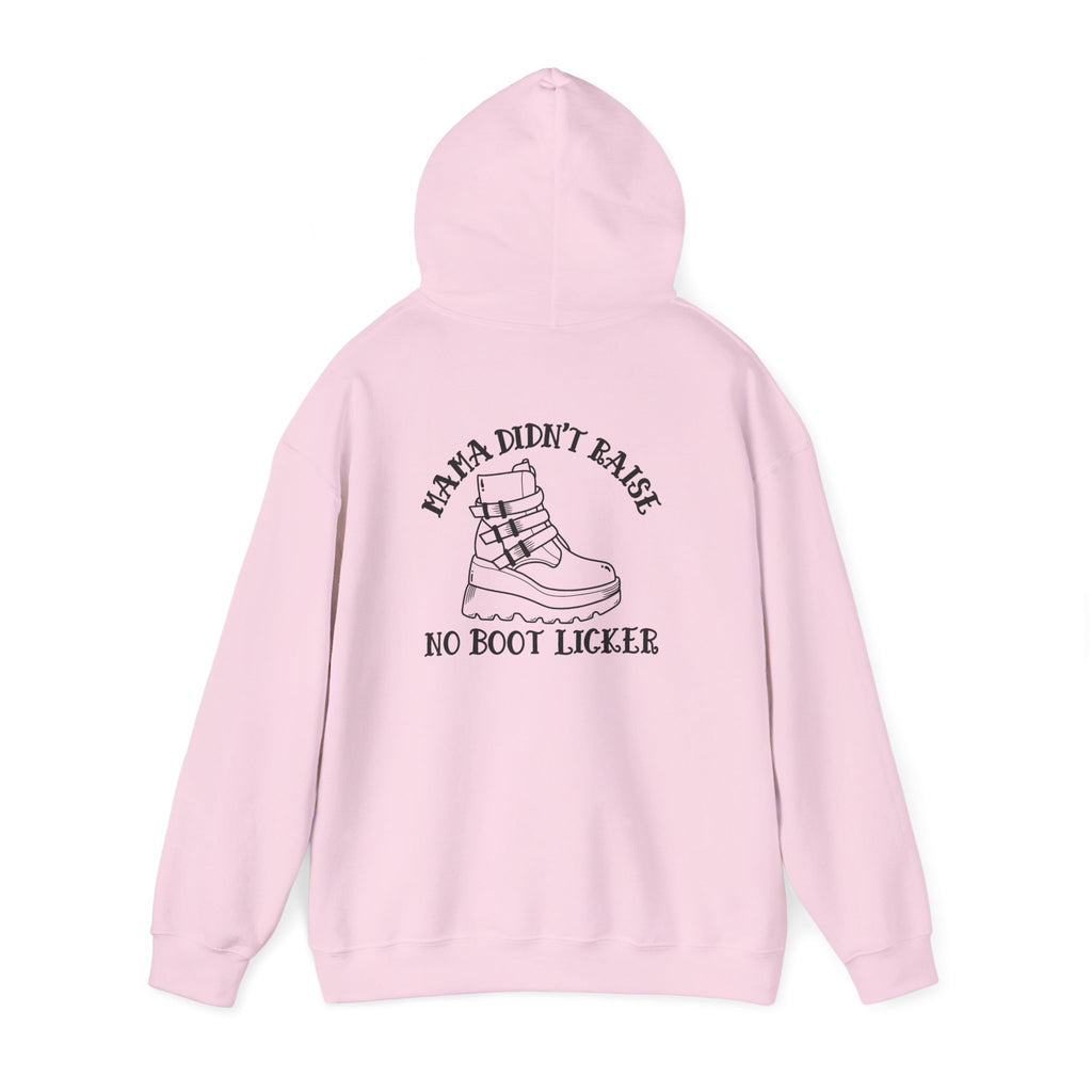 Mama didnt raise no boot licker Unisex Heavy Blend™ Hooded Sweatshirt