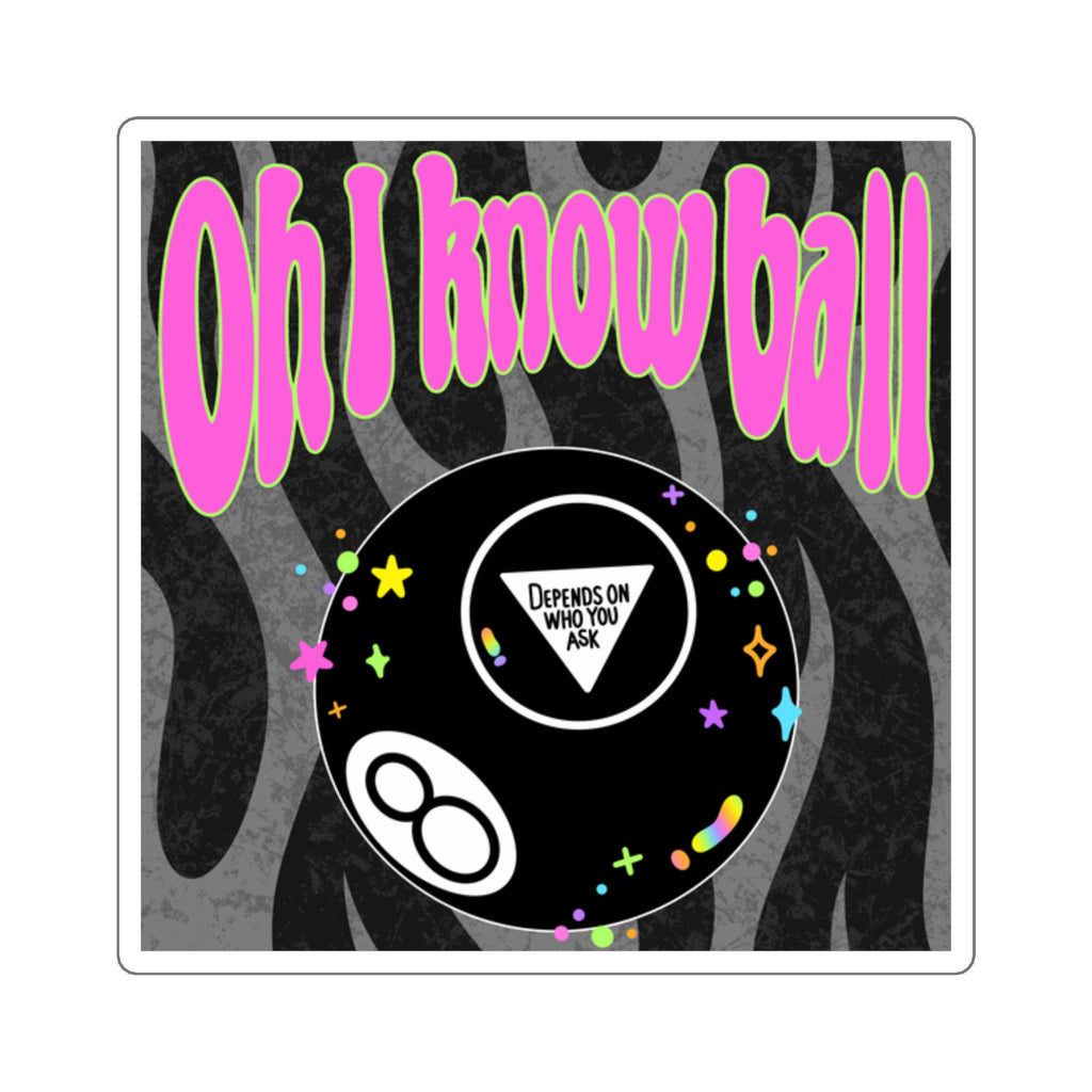 I know ball Square Stickers