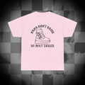 Mama didnt raise no boot licker Unisex Heavy Cotton Tee