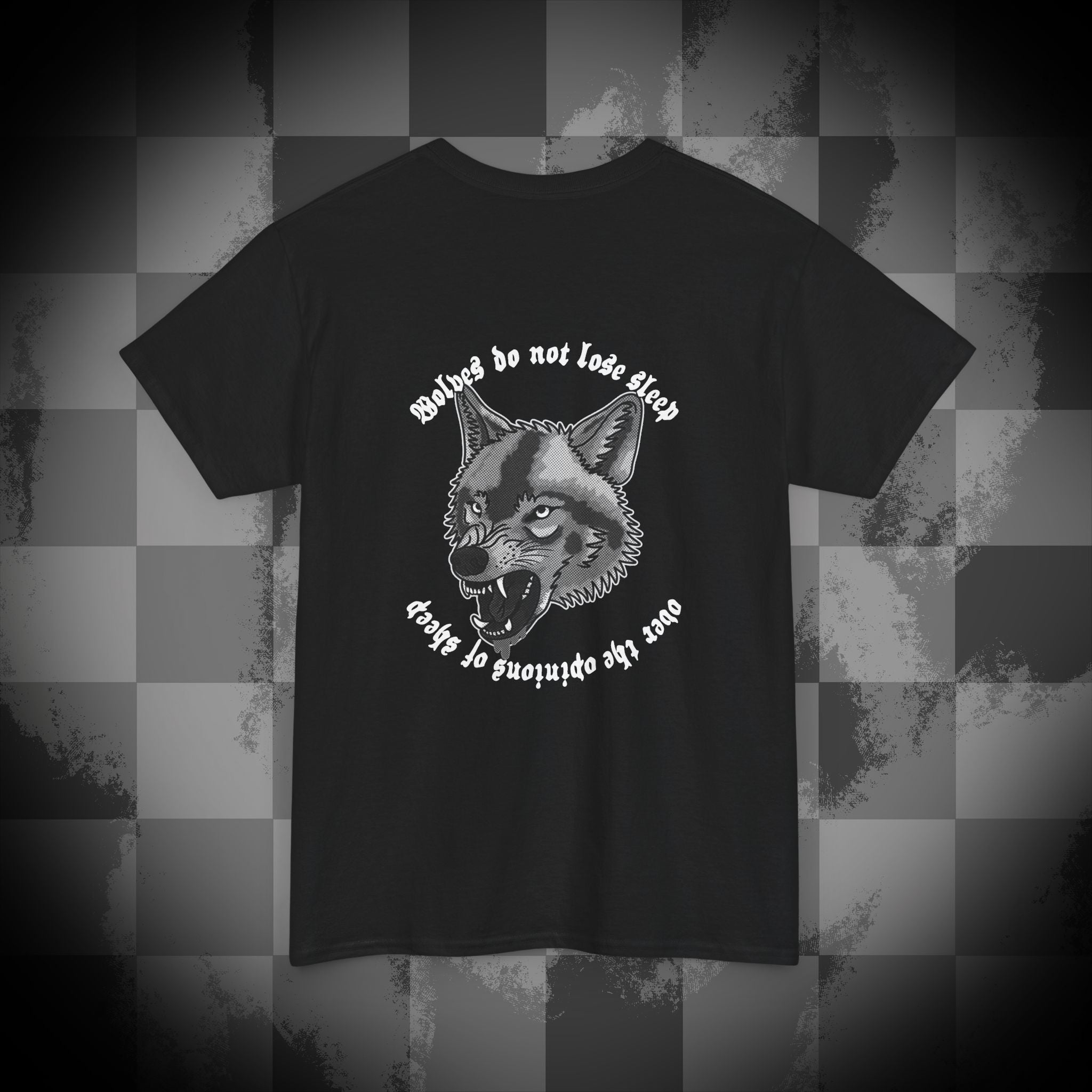 Wolves dont lose sleep over the opinions of sheep Unisex Heavy Cotton Tee
