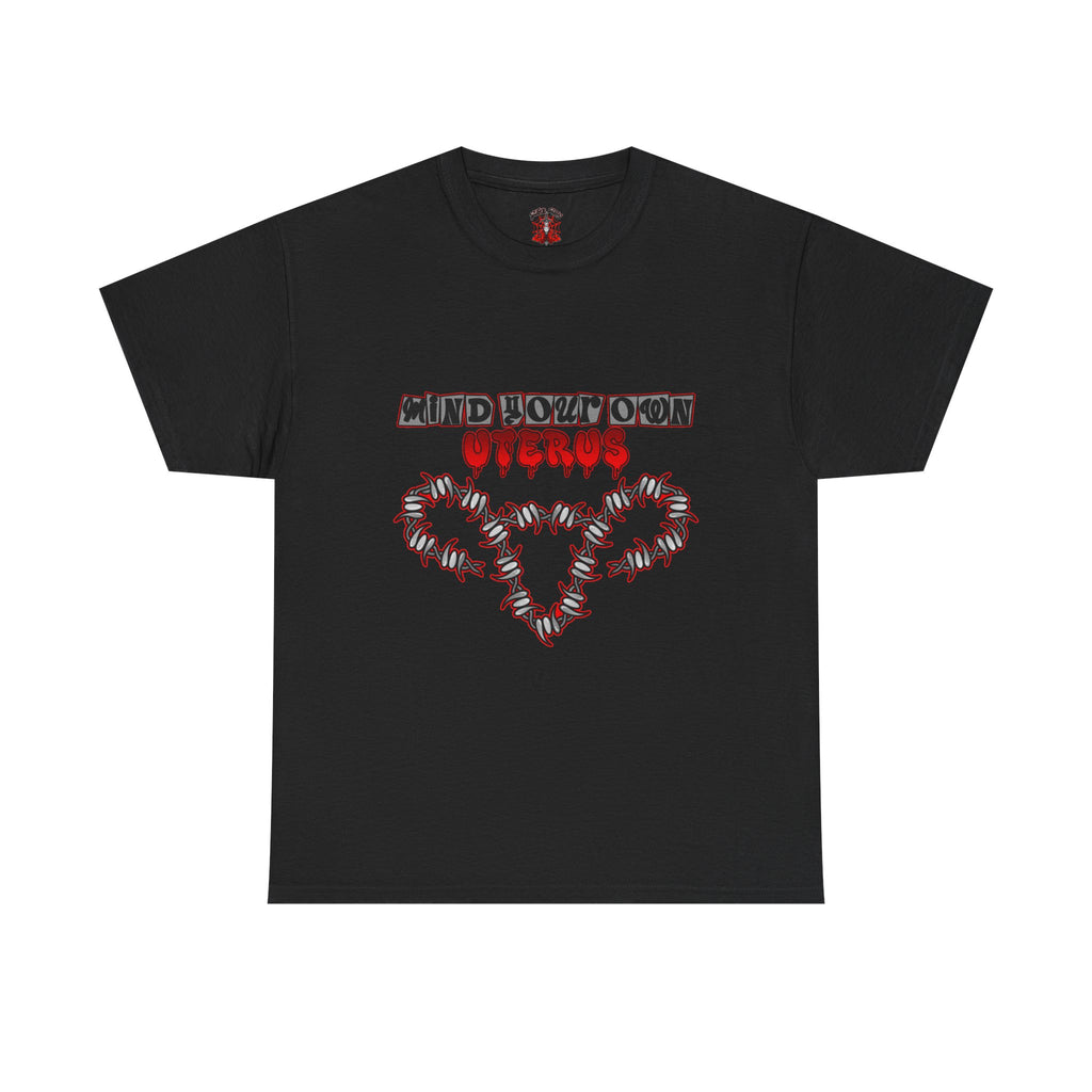 Mind your own uterus Unisex Heavy Cotton Tee